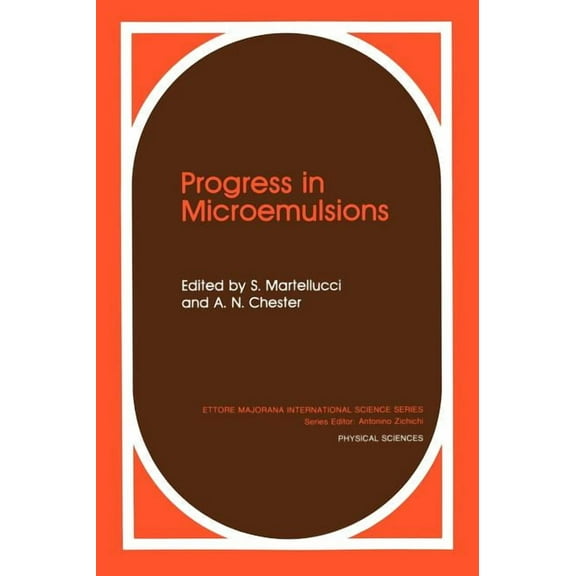 Ettore Majorana International Science Progress in Microemulsions, Book 41, (Hardcover)