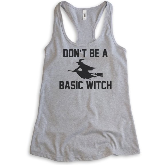 Don't Be A Basic Witch Tank Top, Ladies Racerback Tank Top, Halloween Tank, Witch Tank, Heather Gray, X-Large