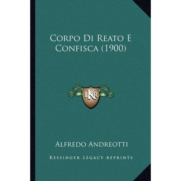 Corpo Di Reato E Confisca (1900) (Paperback)
