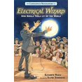 thumbnail image 1 of Electrical Wizard: Candlewick Biographies: How Nikola Tesla Lit Up the World, 1 of 2