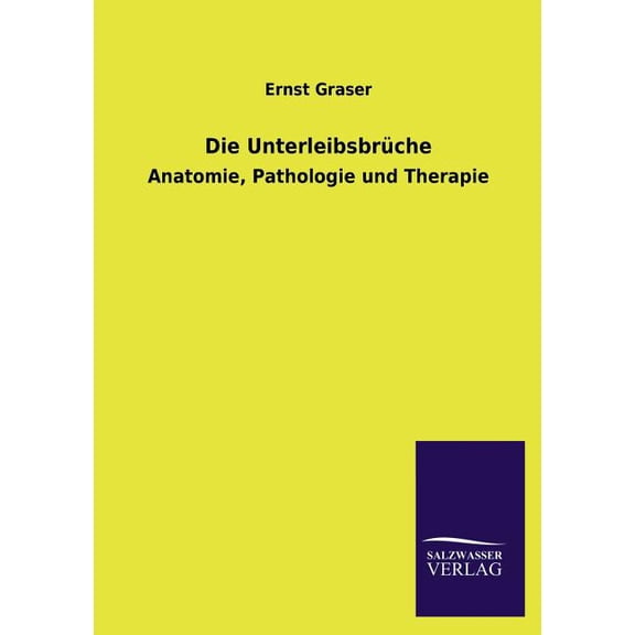Die Unterleibsbruche (Paperback)