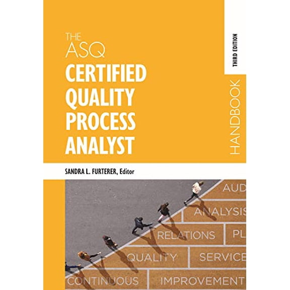 Pre-Owned The ASQ Certified Quality Process Analyst Handbook, 9781951058388, 1951058380, Hardcover, Third edition