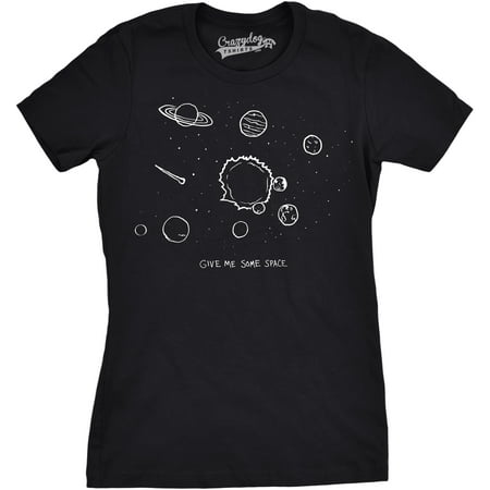 Womens Give Me Some Space T Shirt Funny Planet Science Solar System Stars Tee Womens Graphic Tees