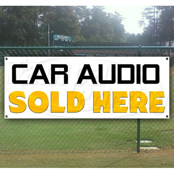 Car Audio Sold Here 13 oz heavy duty vinyl banner sign with metal grommets, new, store, advertising, flag, (many sizes available)