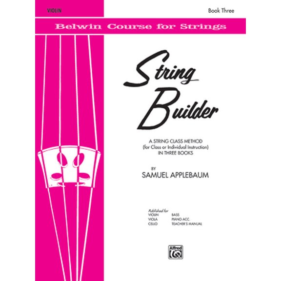 Pre-Owned String Builder, Bk 3: A String Class Method (for Class or Individual Instruction) - Violin (Belwin Course for Strings, Bk 3) (Paperback) 0769231349 9780769231341