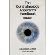 The Ophthalmology Applicant's Handbook: UK Edition, (Paperback)