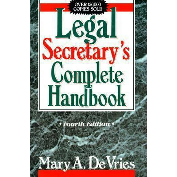 Pre-Owned Legal Secretary's Complete Handbook, Fourth Edition (Hardcover) 0135298768 9780135298763