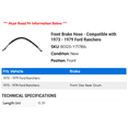 thumbnail image 2 of Front Brake Hose - Compatible with 1973 - 1979 Ford Ranchero 1974 1975 1976 1977 1978, 2 of 2