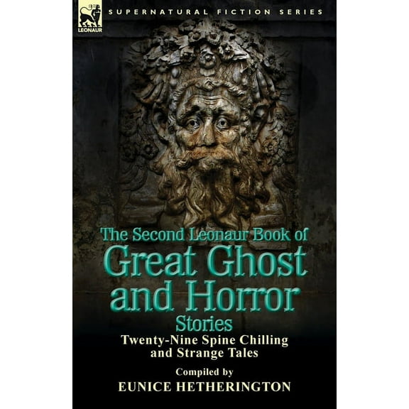 The Second Leonaur Book of Great Ghost and Horror Stories, (Paperback)