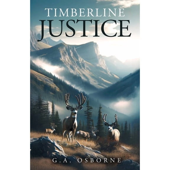 Timberline Justice, (Paperback)