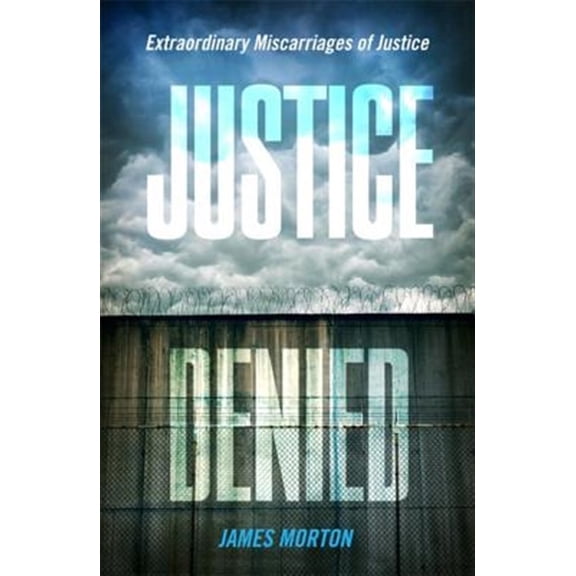 Pre-Owned Justice Denied (Paperback)