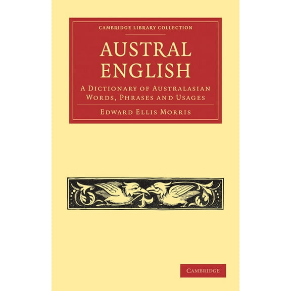 Cambridge Library Collection - Linguisti Austral English, (Paperback)