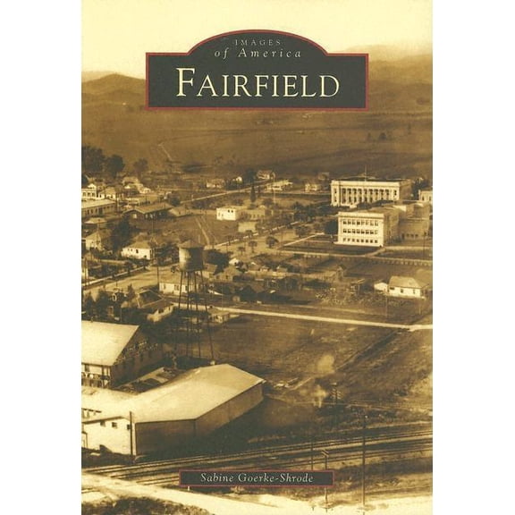 Images of America Fairfield, (Paperback)