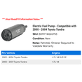 thumbnail image 2 of Electric Fuel Pump - Compatible with 2000 - 2004 Toyota Tundra 2001 2002 2003, 2 of 2