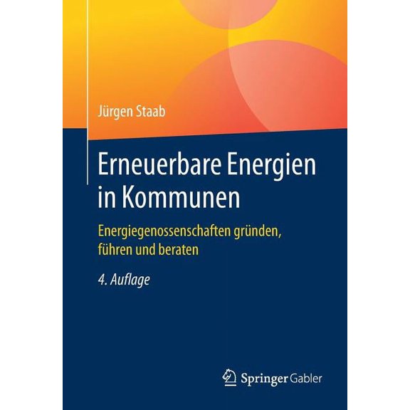 Erneuerbare Energien in Kommunen: Energiegenossenschaften GrÃ¼nden, FÃ¼hren Und Beraten, (Paperback)