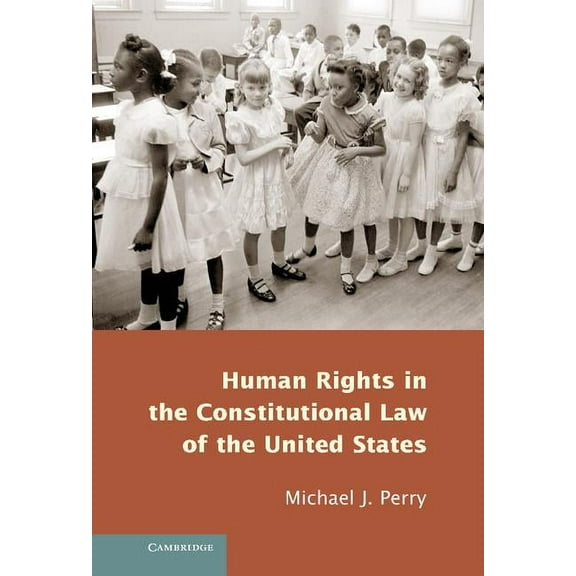 Human Rights in the Constitutional Law of the United States, (Hardcover)