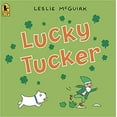 thumbnail image 1 of Lucky Tucker PAPERBACK 2008  Leslie McGuirk, 1 of 3