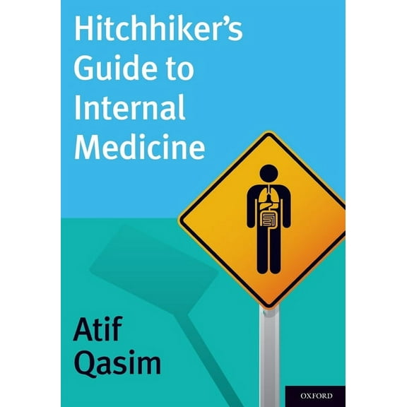 Hitchhiker's Guide to Internal Medicine, (Paperback)