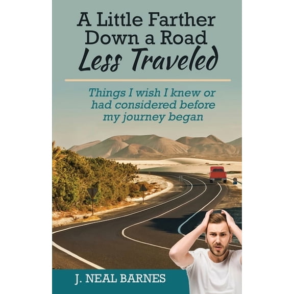 A Little Farther Down a Road Less Traveled (Paperback)