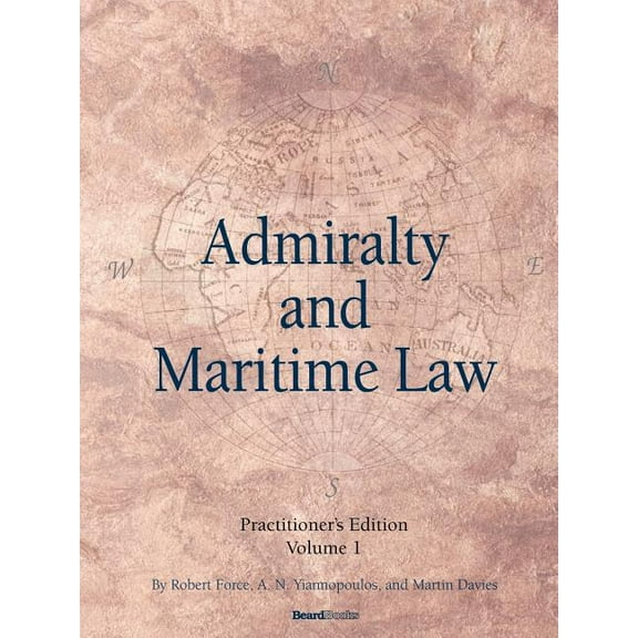 Admiralty and Maritime Law, Volume 1 (Paperback)