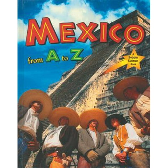 Pre-Owned Mexico from A to Z (Paperback) 0865054126 9780865054127