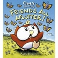 thumbnail image 1 of Pre-Owned Owly & Wormy, Friends All Aflutter! (Hardcover) 141695774X 9781416957744, 1 of 1