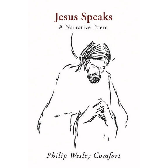 Jesus Speaks: A Narrative Poem (Paperback)