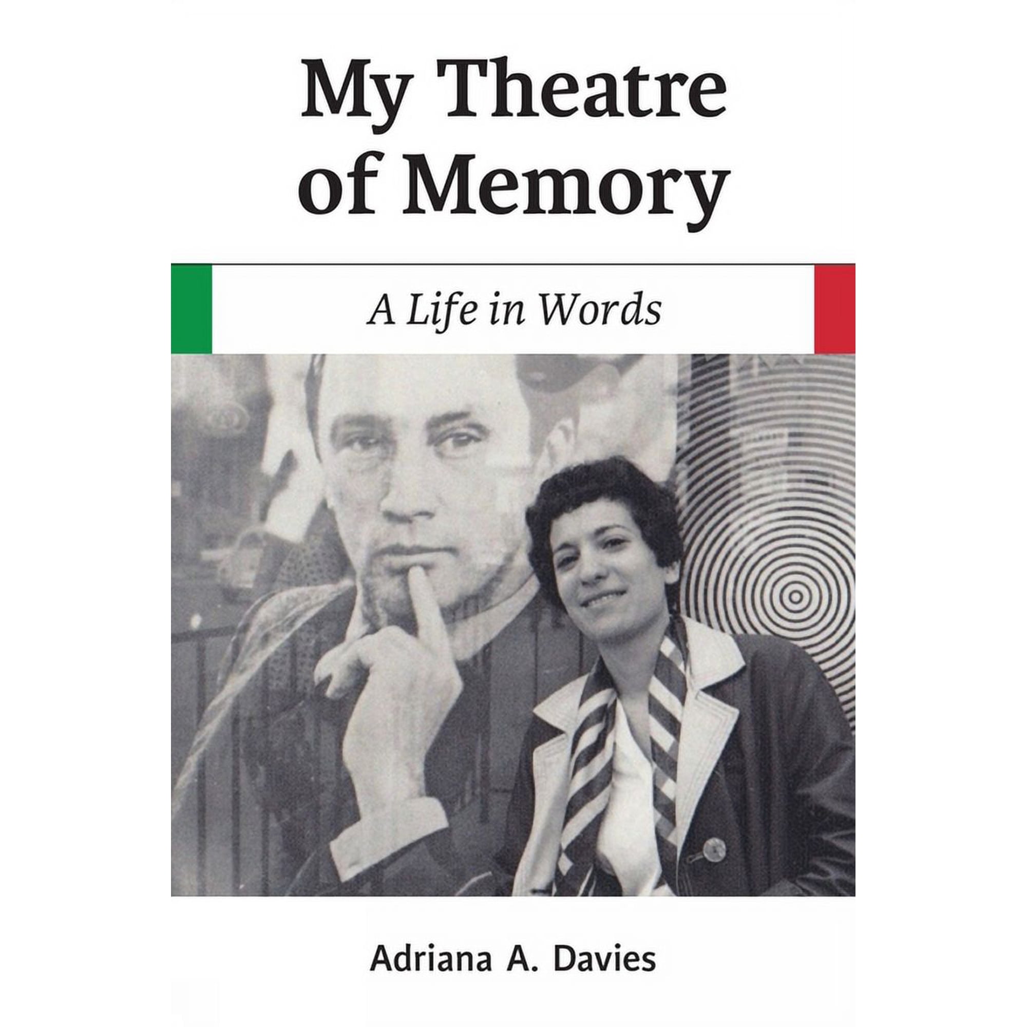 Memoir and Biography: My Theatre of Memory : A Life in Words (Series #39) (Paperback)