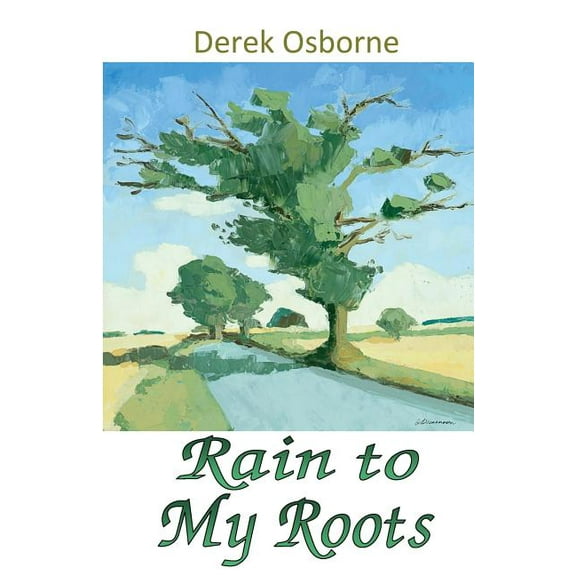 Rain To My Roots (Paperback)