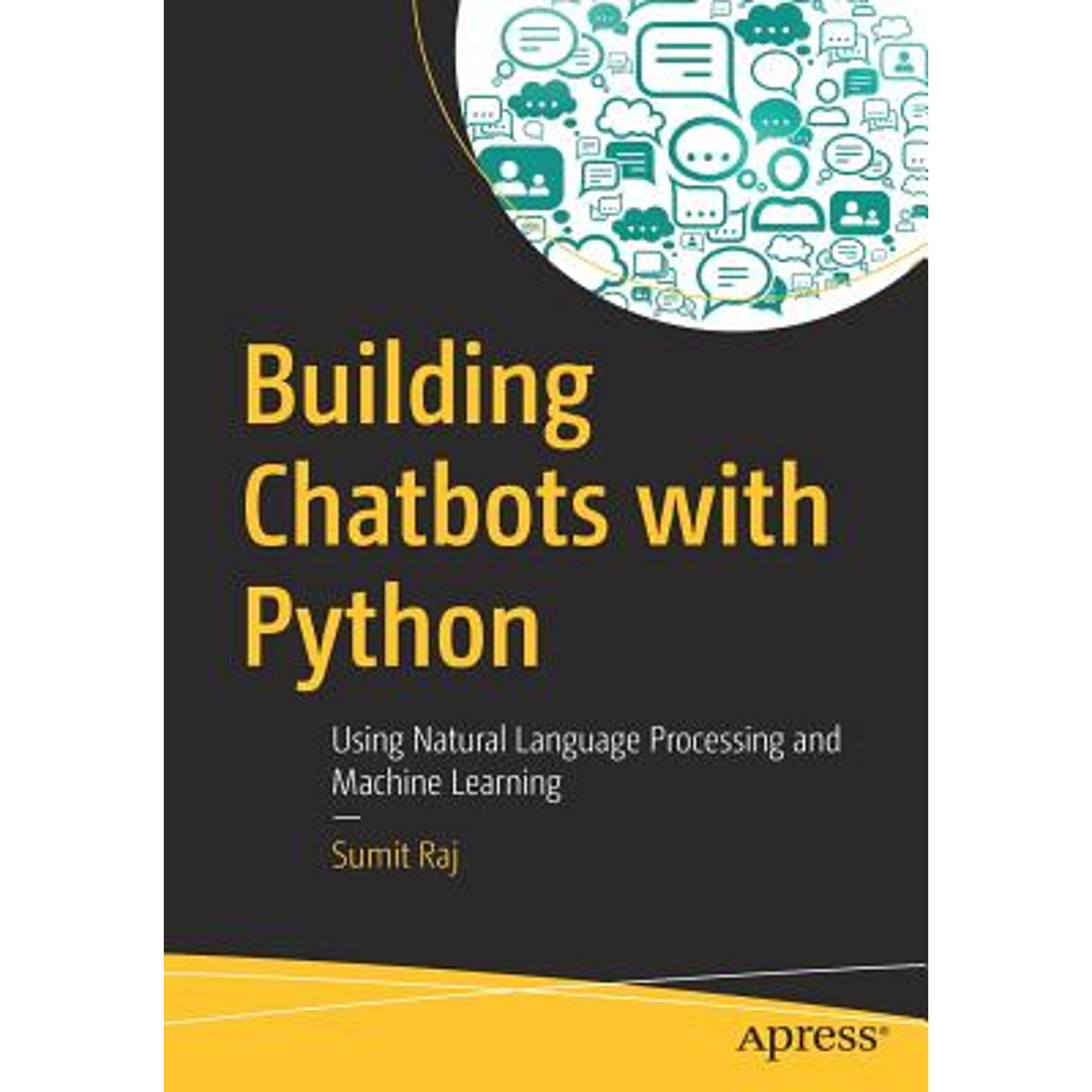 Pre-Owned Building Chatbots with Python: Using Natural Language ...
