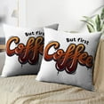thumbnail image 3 of LALILO Throw Pillow Covers First Coffee Color Lettering Lettering Cushion Cover 18" x 18", 2 Pack, 3 of 6