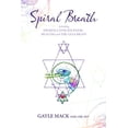 thumbnail image 3 of Spiral Breath: Activating Higher Consciousness, Healing and the Glia Brain, (Paperback), 3 of 3
