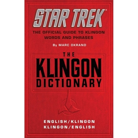 Pre-Owned The Klingon Dictionary: The Official Guide to Klingon Words and Phrases (Paperback) 067174559X 9780671745592