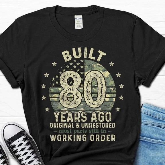 80Th Birthday Dad T-Shirt, Built 80 Years Ago Shirt, 80 Year Birthday Gift, 8...