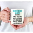 thumbnail image 3 of CTDream 11oz. Coffee Mug Gift for Men or Women, Registered Nurse Because Super Amazing Life Changing Miracle Worker Isn't an Official Job Title, 1-Pack, Drinking Cup Birthday Christmas Gift, 3 of 7