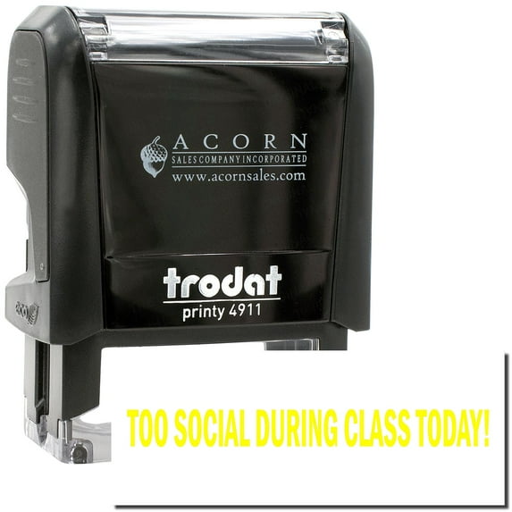 Self-Inking Too Social During Class Today Stamp, Trodat Printy 4911, Press and Print Stamping, Impression Size 5/8" x 1-1/2", Up to 10,000 Impressions - Yellow Ink