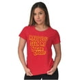 thumbnail image 4 of Have You Seen Sugar Daddy Funny Logo Women's T Shirt Ladies Tee Brisco Brands S, 4 of 5