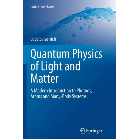 Quantum Physics Of Light And Matter