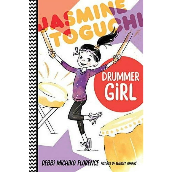 Batteur Fille (Jasmine Toguchi, Bk. 3)