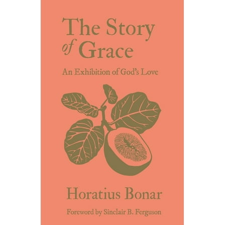 The Story of Grace: An Exhibition of God's Love, (Hardcover)
