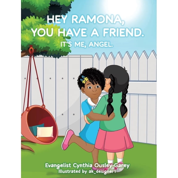 Hey Ramona, You Have a Friend. It's Me, Angel., (Hardcover)