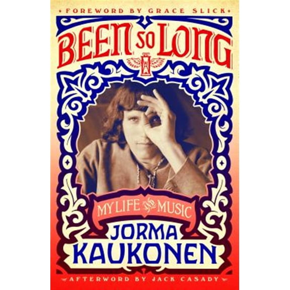 Pre-Owned Been So Long: My Life and Music (Paperback) 1250229499 9781250229496