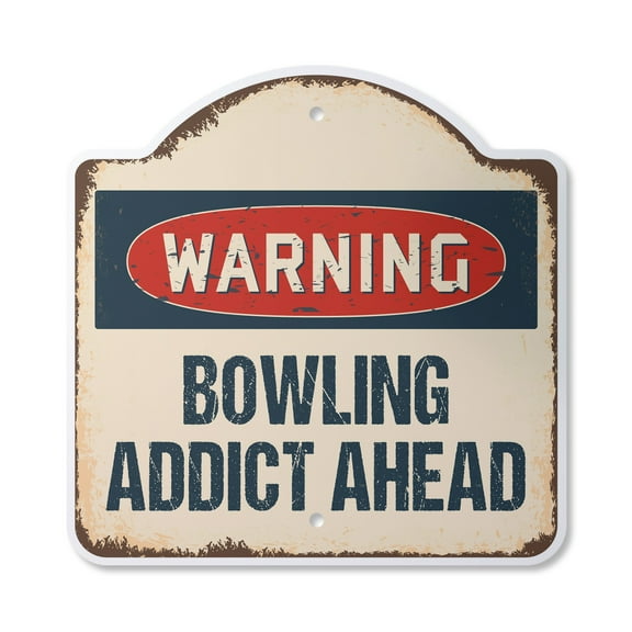 Bowling Addict 12" X 12" Sign | Indoor/Outdoor Plastic | SignMission Designer Bowling Ball Shirt Bag Team Pin Alley Novelty Gift Funny Joke Gag Road Garage