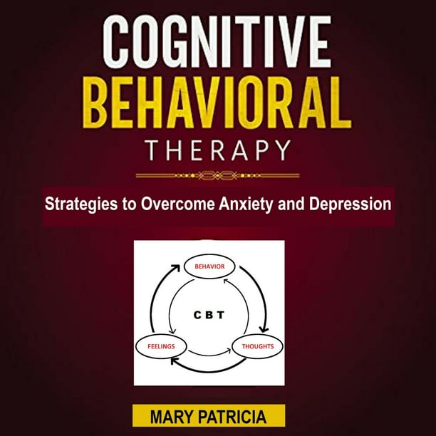 Cognitive Behavioral Therapy Audiobook