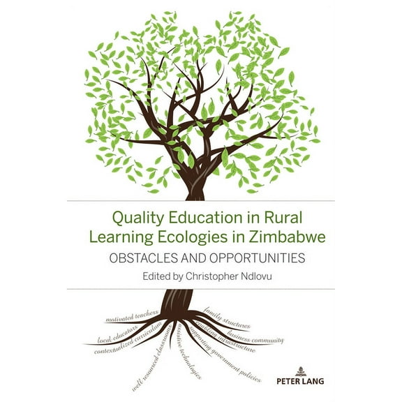 Quality Education in Rural Learning Ecologies in Zimbabwe: Obstacles and Opportunities, (Hardcover)