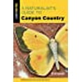 thumbnail image 1 of A Naturalist's Guide to Canyon Country (Naturalist's Guide Series), 1 of 1