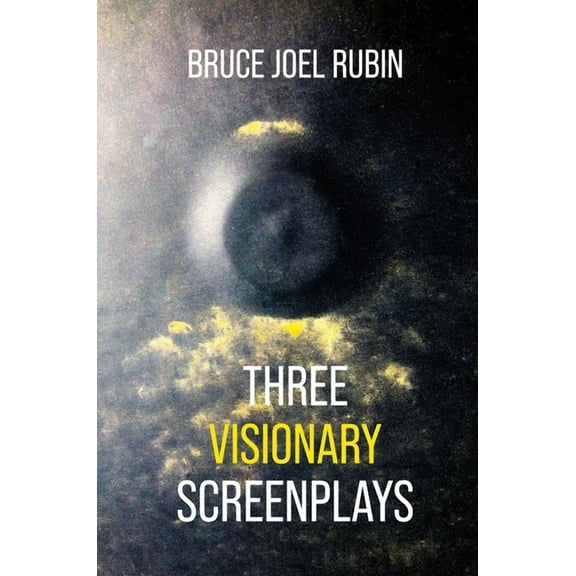 Three Visionary Screenplays, (Hardcover)