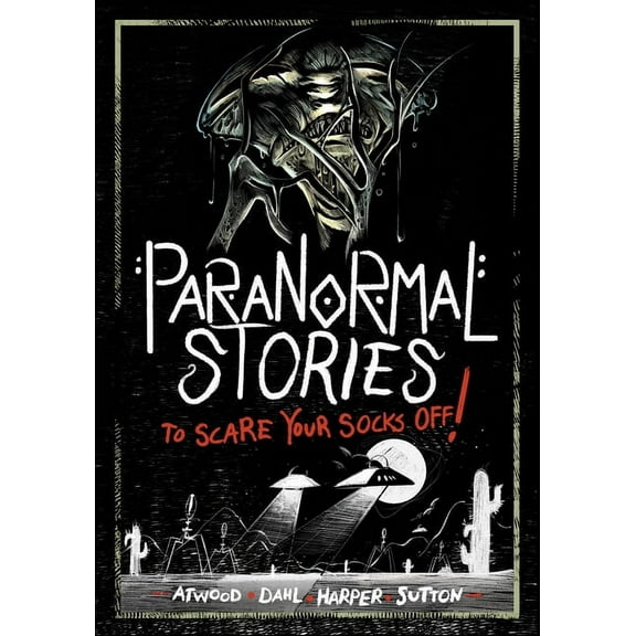 Stories to Scare Your Socks Off! Paranormal Stories to Scare Your Socks Off! (Paperback)