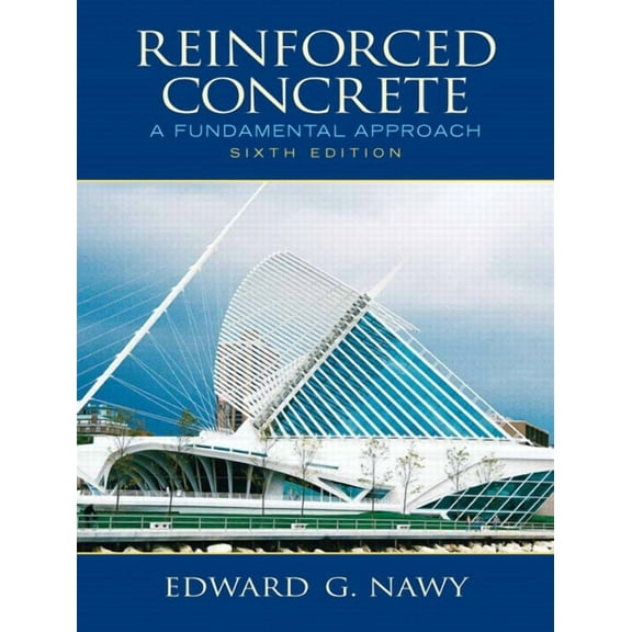 Reinforced Concrete: A Fundamental Approach, (Paperback)
