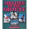 thumbnail image 1 of Pre-Owned Airlines of the Orient (Paperback) 1840371714 9781840371710, 1 of 1